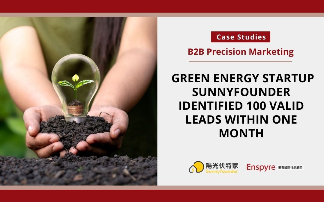 B2B Lead Generation Service Helps Boost Green Energy Startup _Sunnyfounder_ to Precisely Identify 100 Valid Leads Within One Month - Enspyre