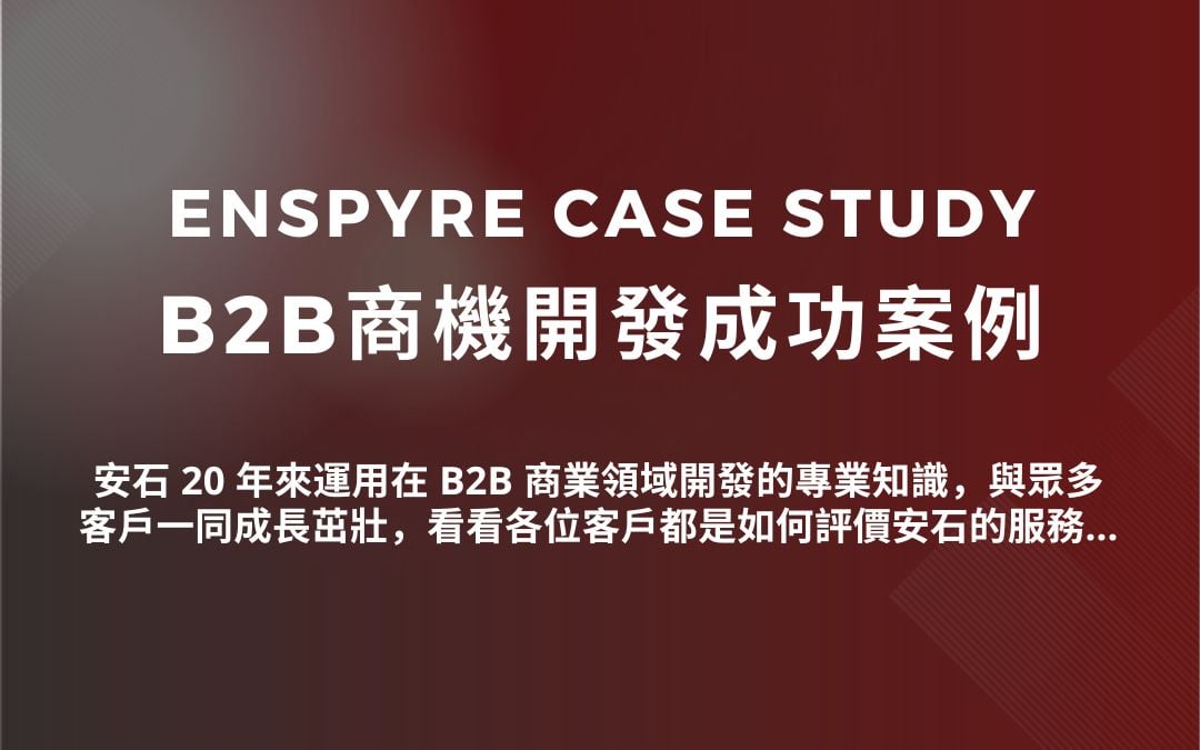 Case Study: B2B Lead Generation - Enspyre